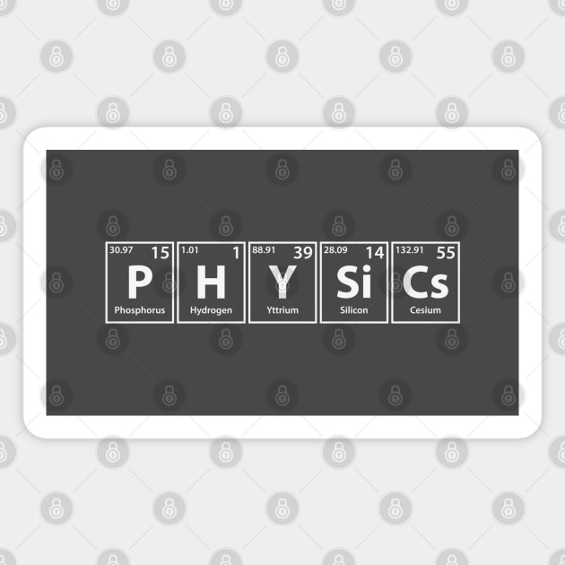 Physics (P-H-Y-Si-Cs) Periodic Elements Spelling Magnet by cerebrands